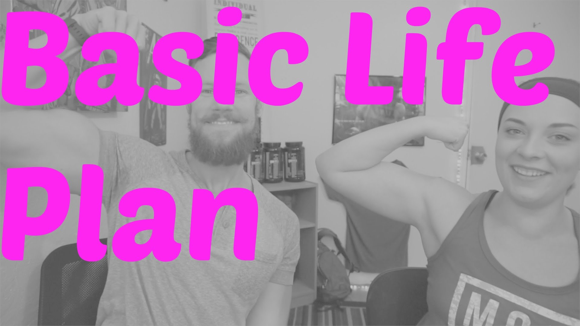 Fitness for Beginners – Ep 25 – Basic Life Plan