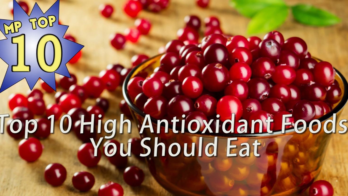 Top 10 High Antioxidant Foods You Should Eat
